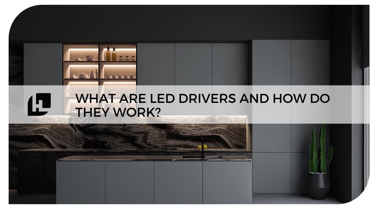 LED Drivers  What they are and why they are necessary