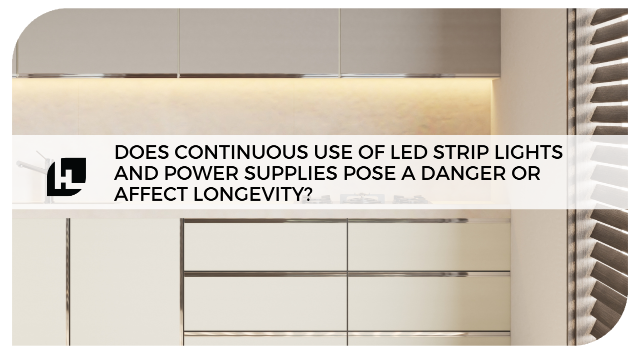 Is Continuous Use of LED Strip Lights Safe?