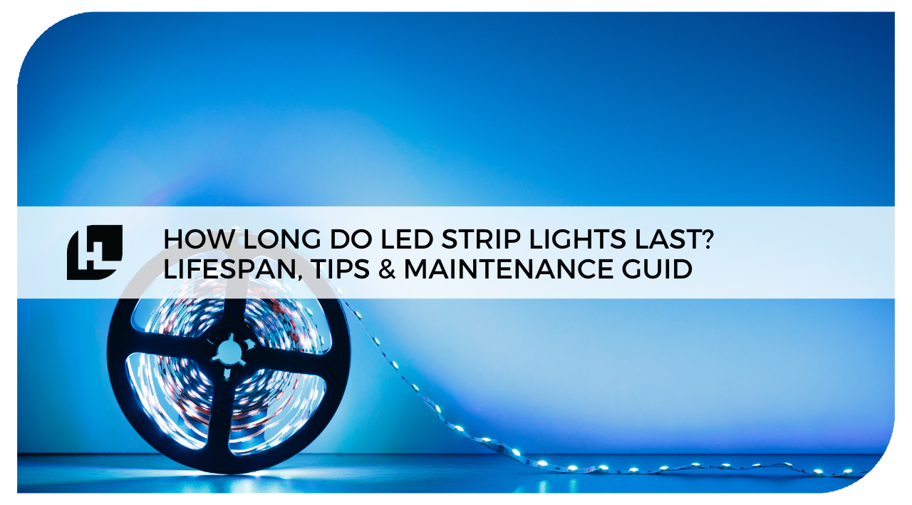 How Long Do LED Strip Lights Last