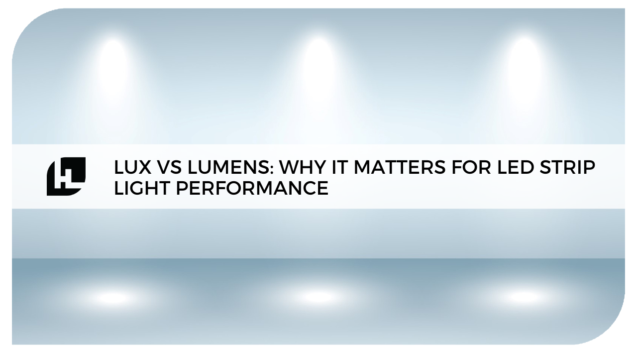 Lux vs Lumens
