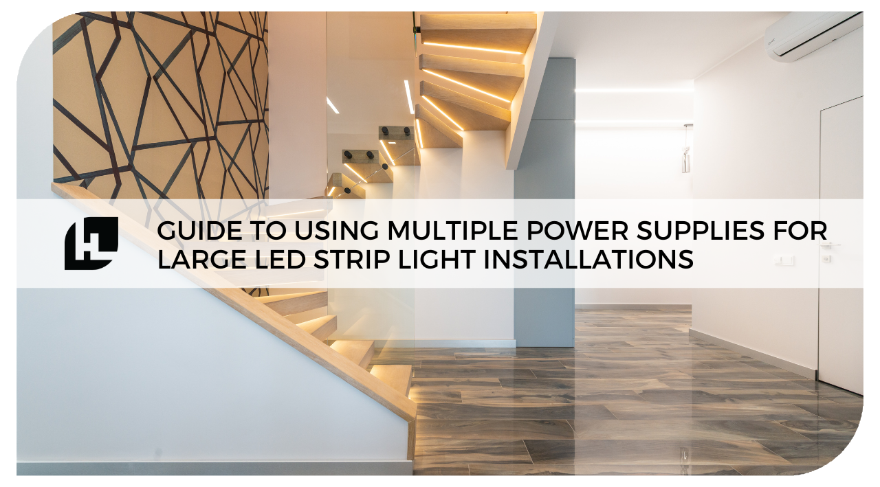Multiple Power Supplies for Large LED Strip Light Installations