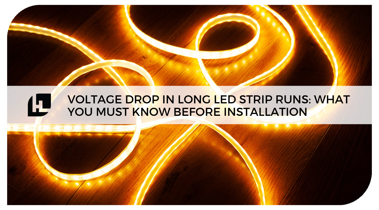 Voltage Drop in Long LED Strip Runs