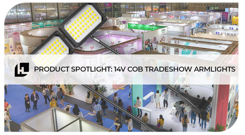 Product Spotlight: 14V COB Tradeshow Armlights 20W