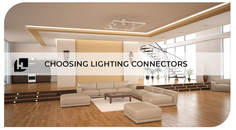 Lighting Conection Choosing Lighting Connectors