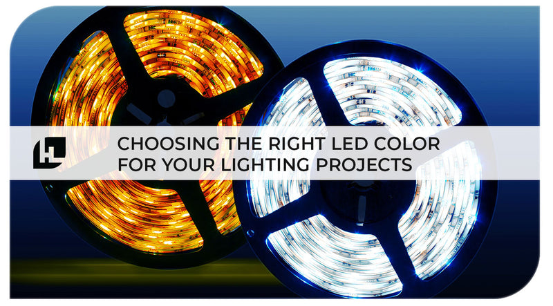 Choosing the right LED color for your lighting projects | HitLights