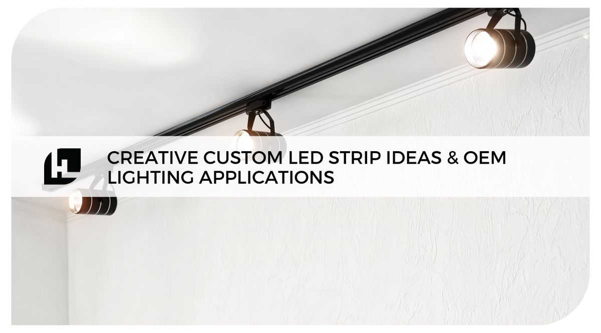 Creative Custom LED Strip Ideas and OEM Lighting Applications | HitLig