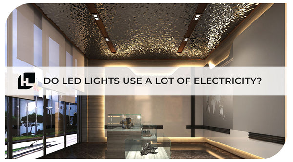 Do LED lights use a lot of electricity?