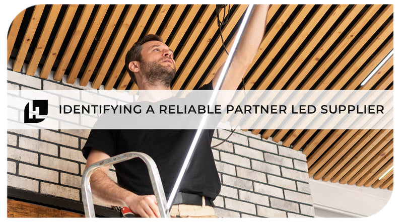 Identifying a Reliable Partner LED Supplier: Expert Tips | Hitlights
