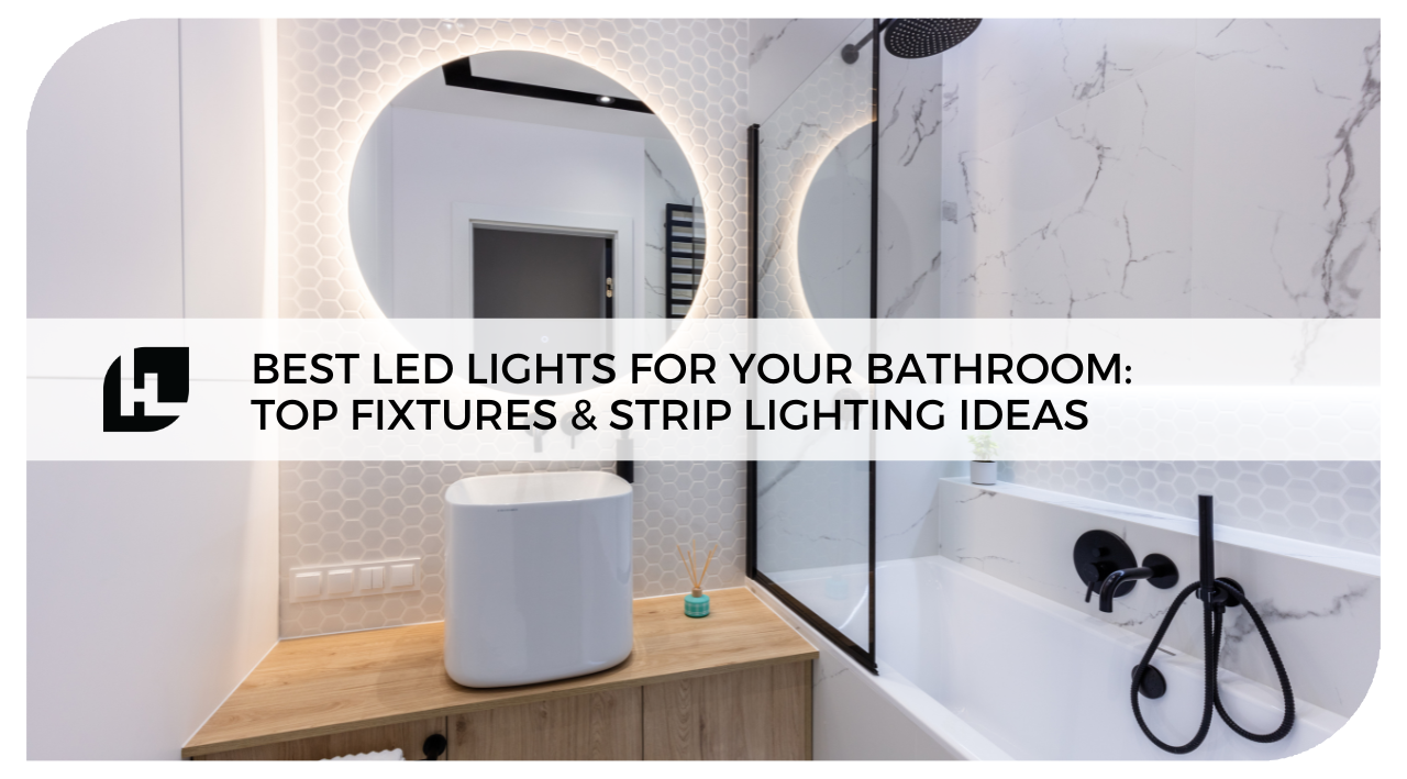 LED Lights for Your Bathroom