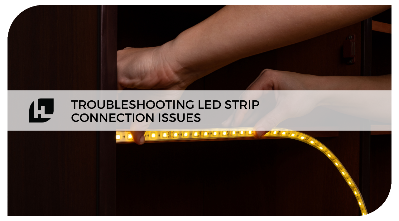 LED Strip Connection Issues