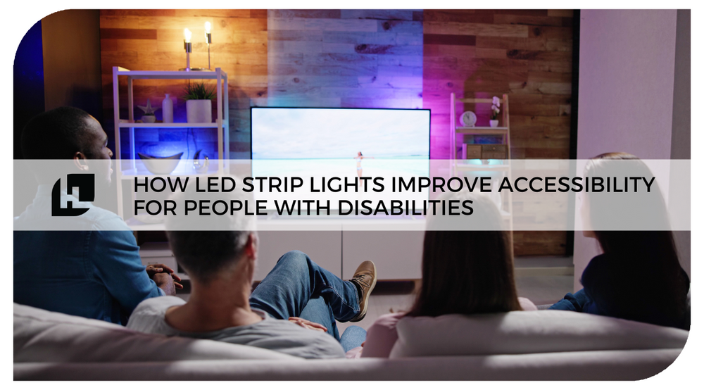 How LED Strip Lights Improve Accessibility for People with Disabilitie