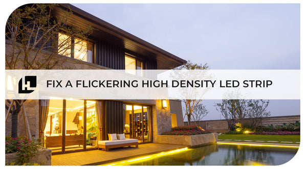 Fix a Flickering High Density LED Strip | HitLights