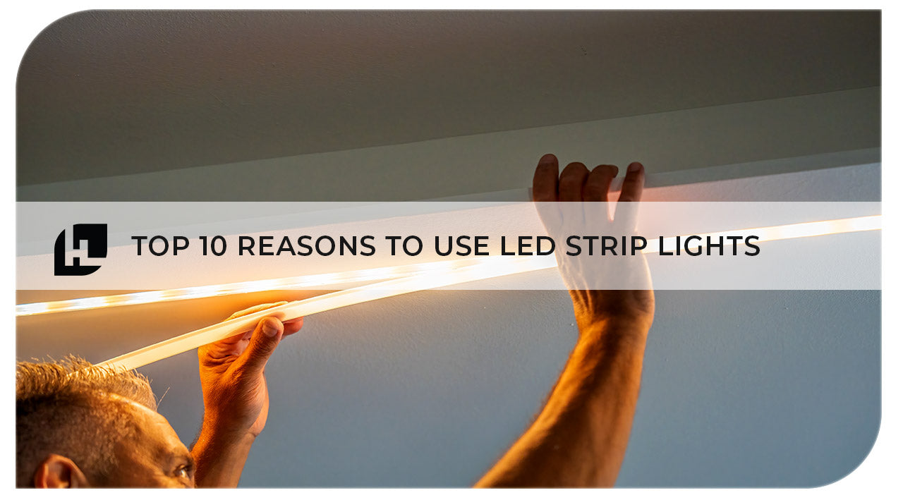 Top 10 Reasons To Use LED Strip Lights | Hitlights