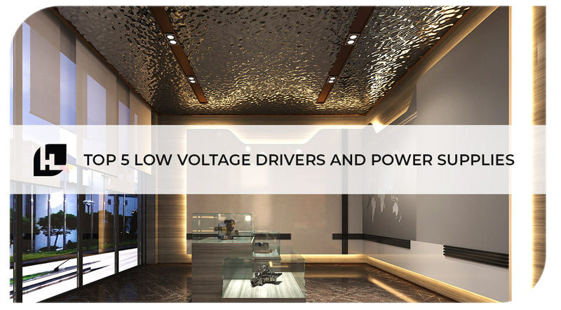 Top 5 Picks on Low Voltage Drivers And Power Supplies | Hitlights