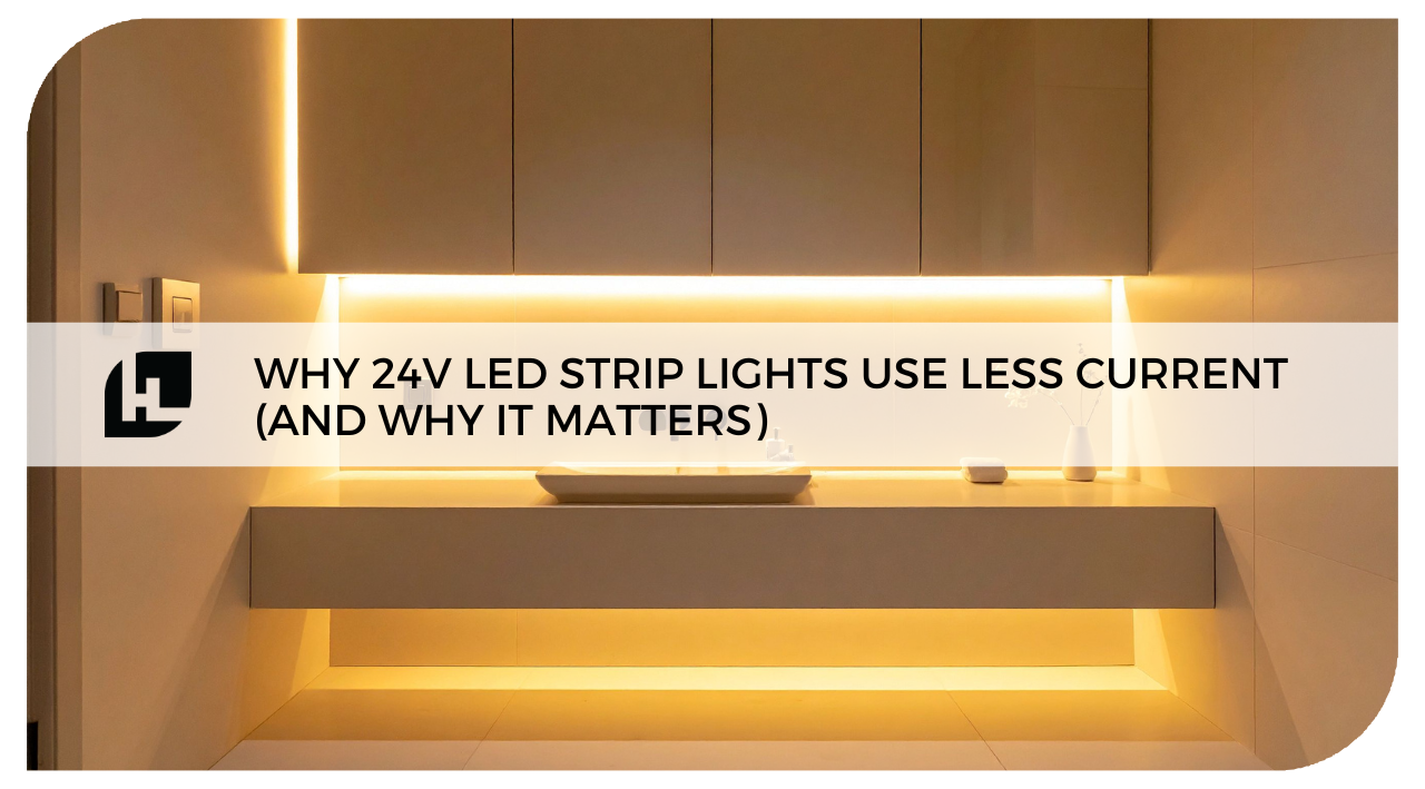 Why 24V LED Strip Lights Use Less Current